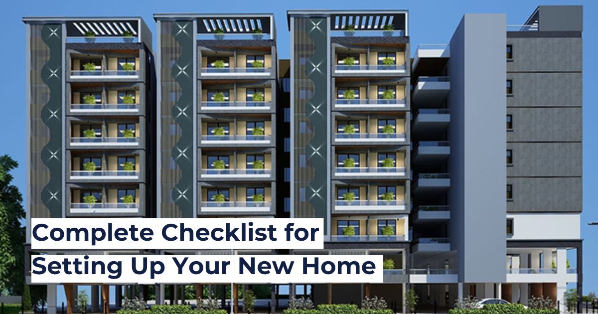 Complete Checklist for Setting Up Your New Home