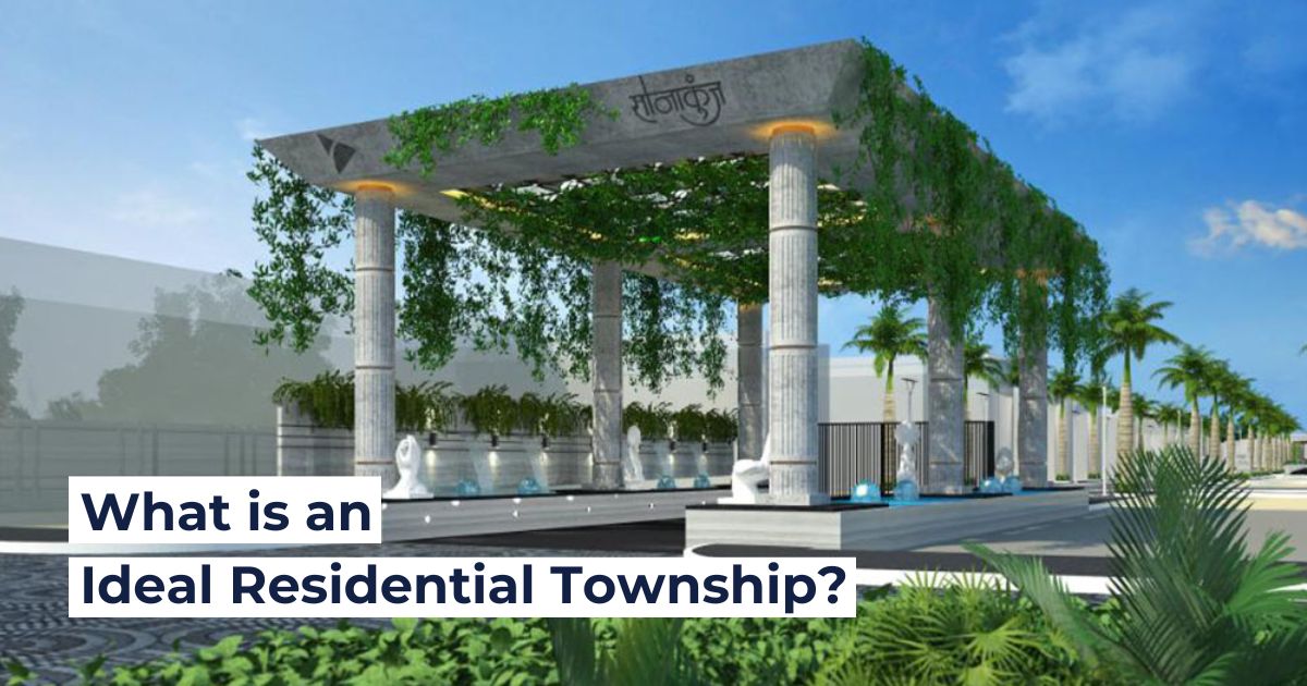 What is an ideal residential township
