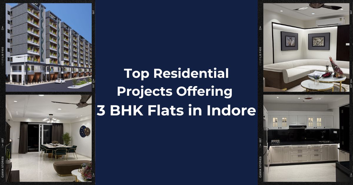 Top Residential Projects Offering 3 BHK Flats in Indore