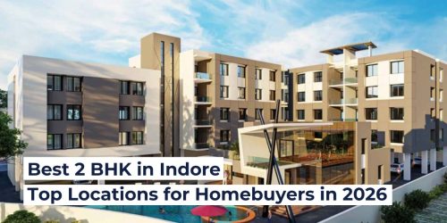 Best 2 BHK in Indore